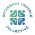 NecessaryTroubleCollective